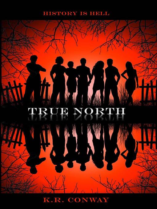 Title details for True North by K.R. Conway - Available